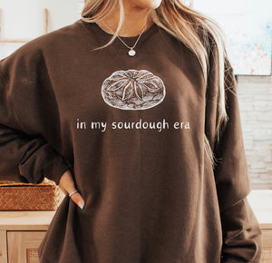 In my sourdough era sweatshirt