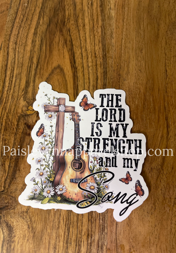 The Lord is my Strength sticker