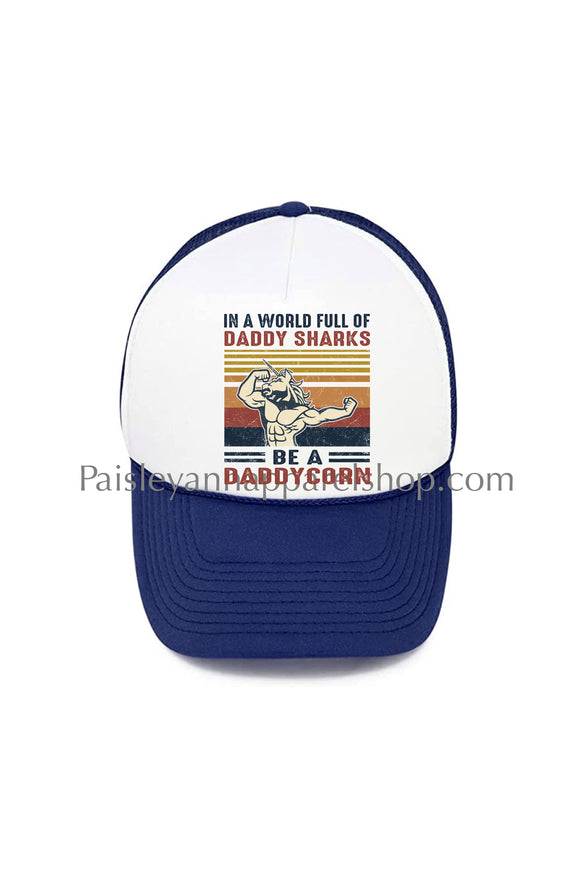 Be a daddycorn dad trucker hat