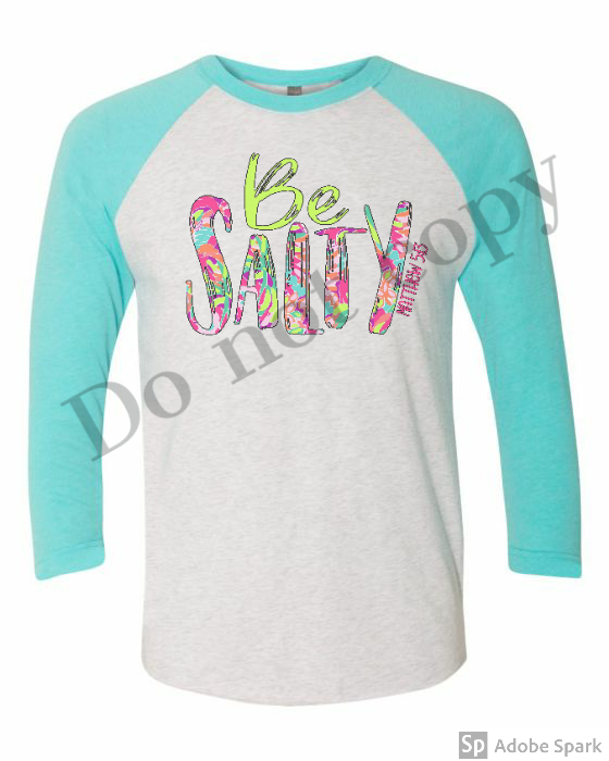 Be Salty raglan