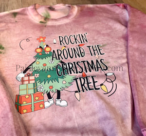 Rockin around the Christmas Tree sweatshirt