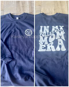 In my volleyball mom era sweatshirt