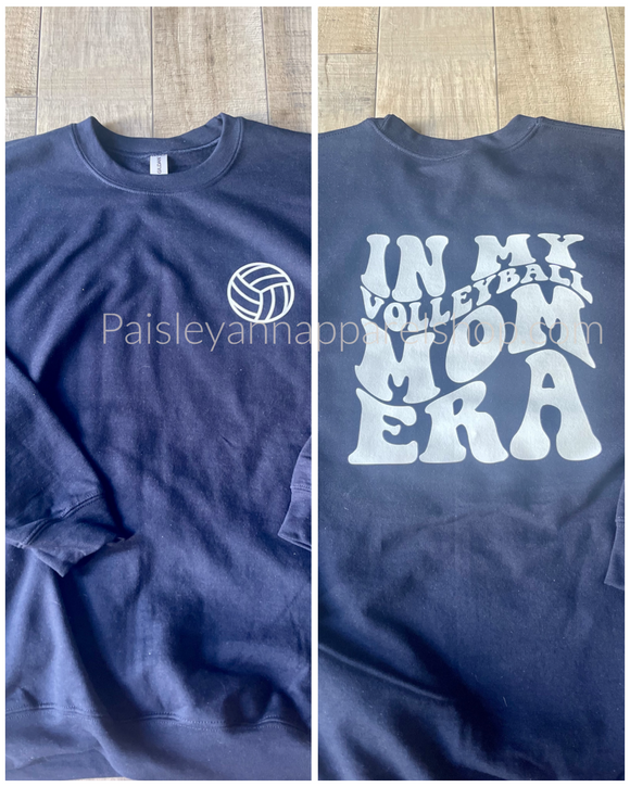In my volleyball mom era sweatshirt