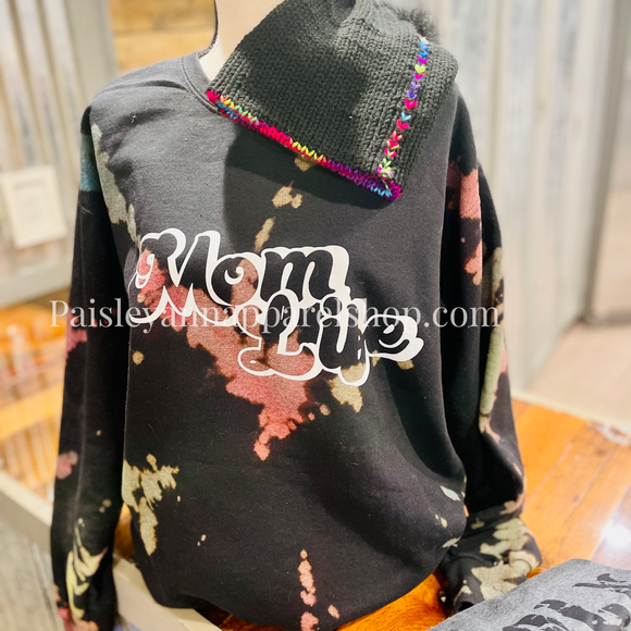 Mom life tie dye black sweatshirt