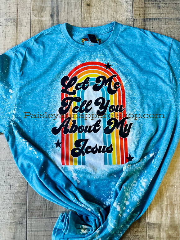 Let me tell you about my Jesus rainbow Child size