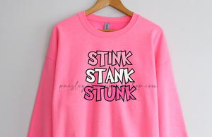 stink stank stunk pink sweatshirt