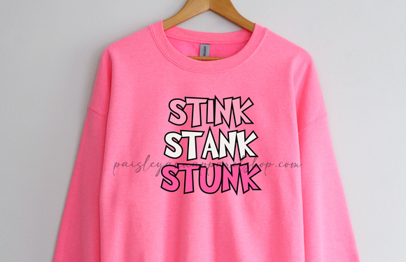 stink stank stunk pink sweatshirt