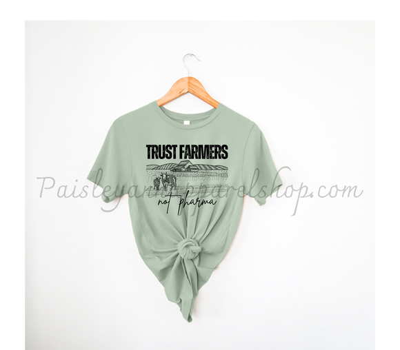 trust farmers not Pharma sage tee