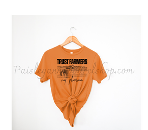 trust farmers not Pharma orange tee