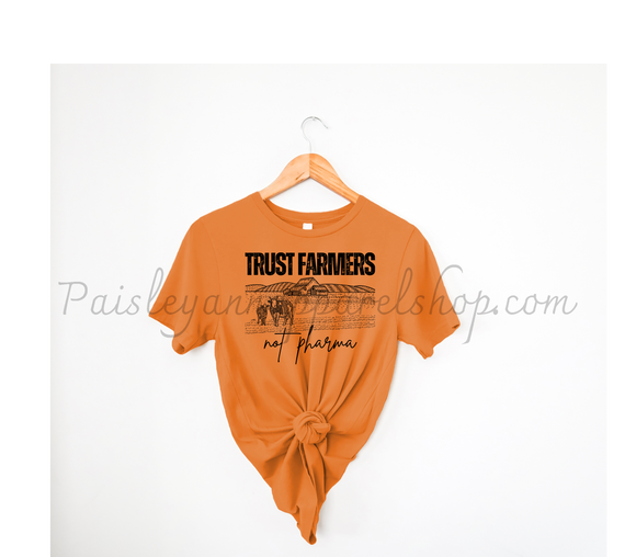 trust farmers not Pharma orange tee