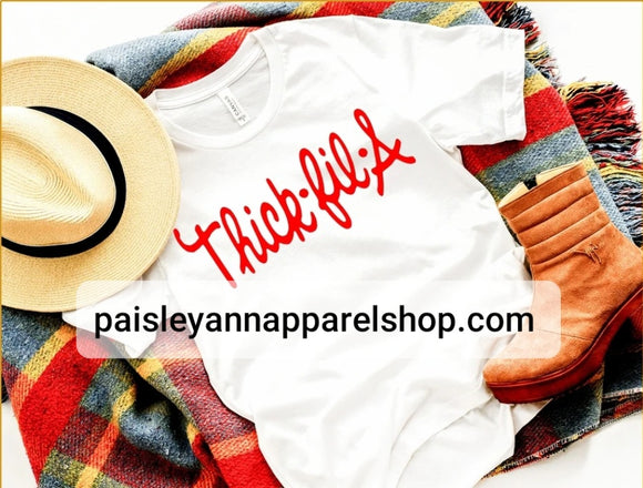 Thick fil a SCREEN PRINT shirt
