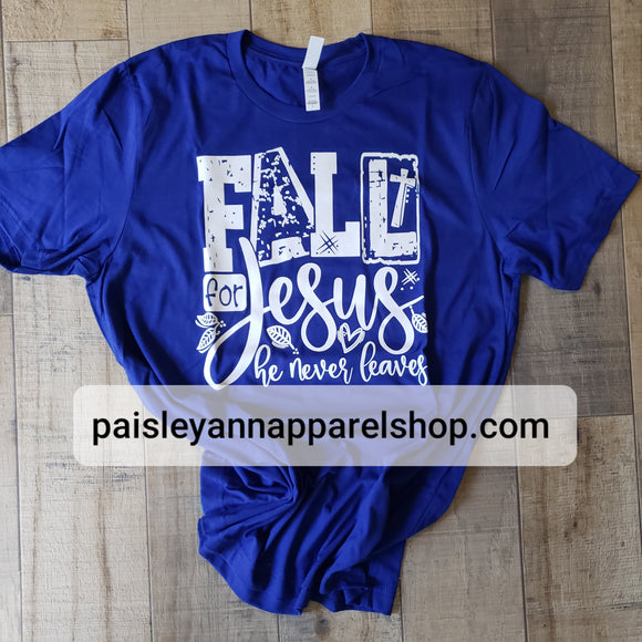 Fall for Jesus SCREEN PRINT shirt