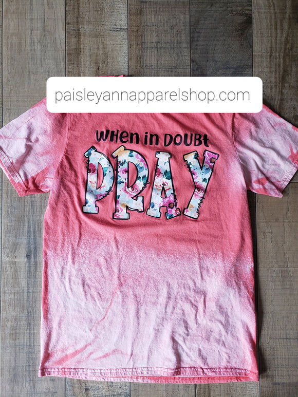 Pray-DISTRESSED option SCREEN PRINT T shirt
