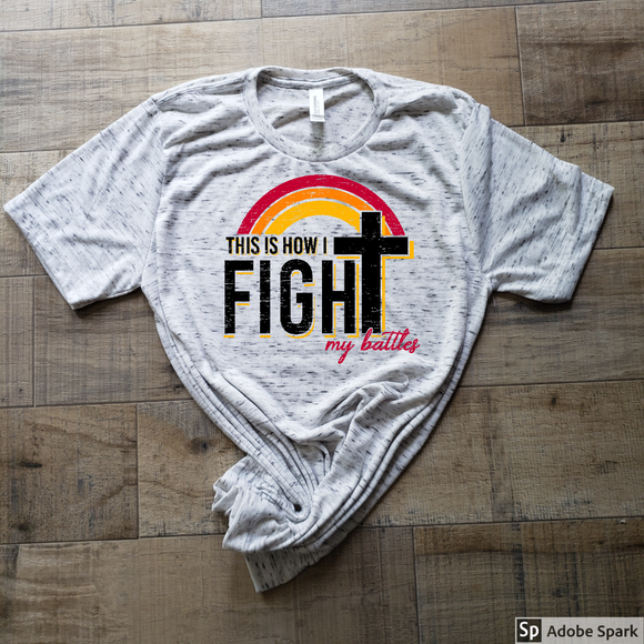 This is how I fight my battles marble shirt