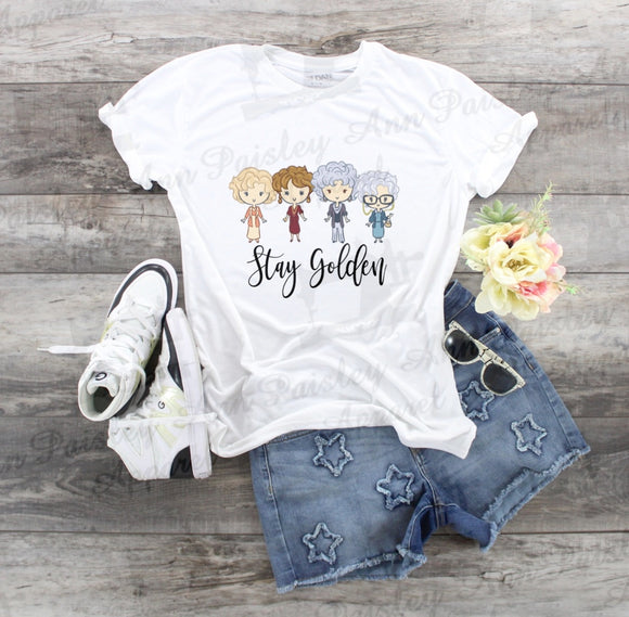 Golden girls- Stay Golden
